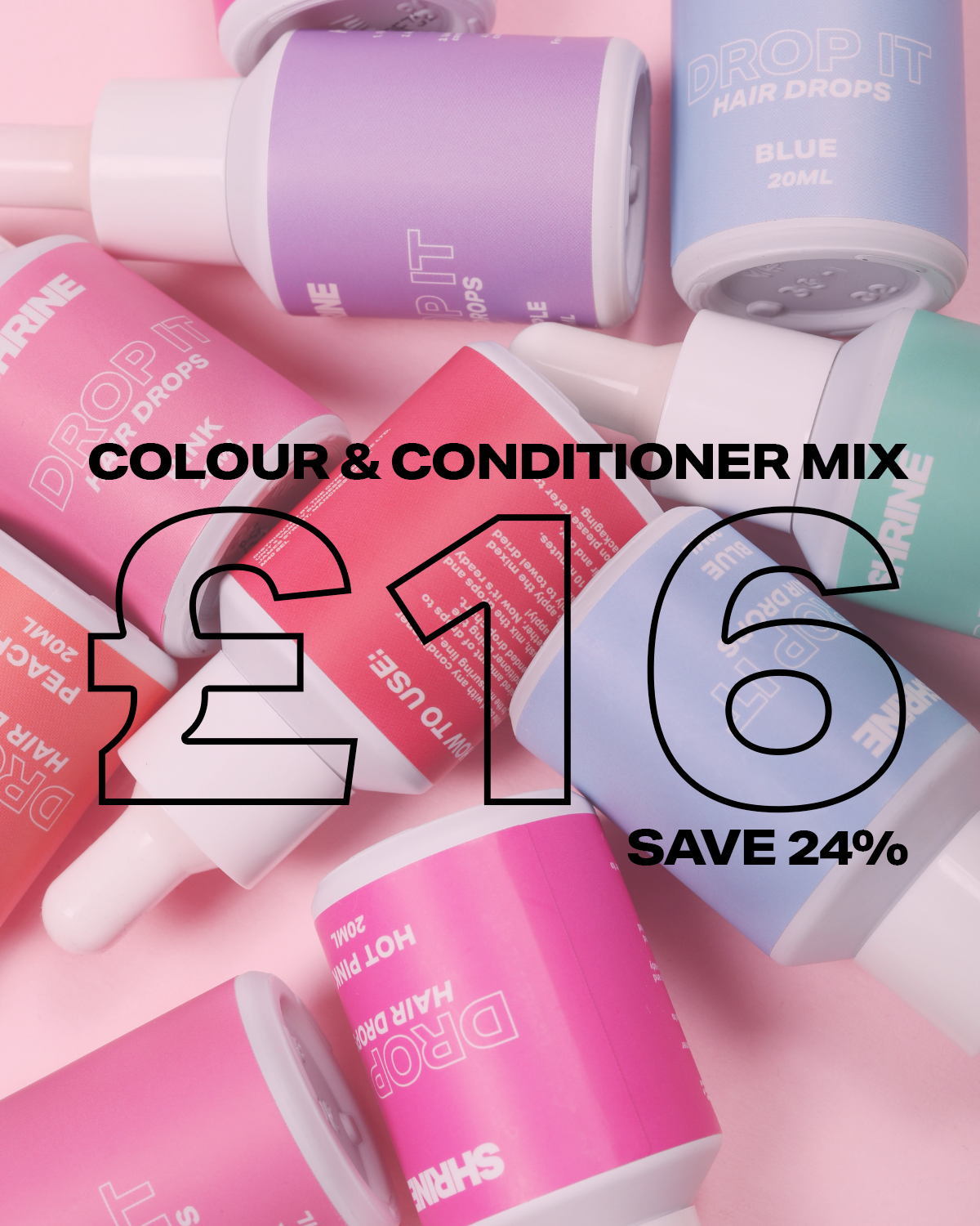 DROP IT Colour & Conditioner Mix - SHRINE